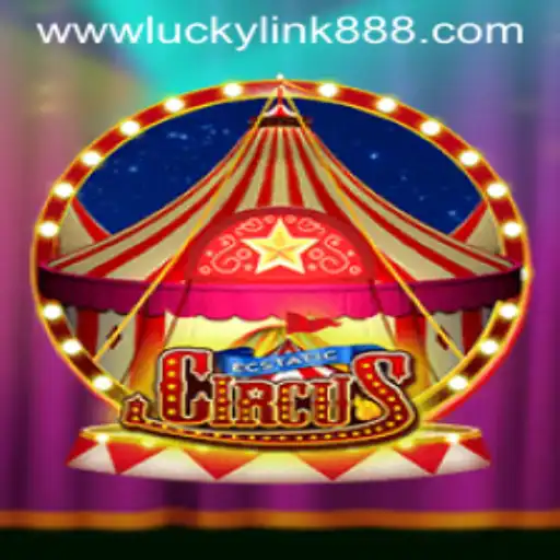 EcstaticCircus: Dive Into a World of Thrills and Luck With Luckylink888