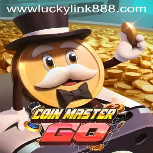 Explore the Thrilling World of CoinMasterGO: LuckyLink888 and Beyond