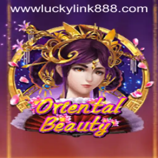 Exploring the World of OrientalBeauty: A Journey of Luck and Fortune with luckylink888