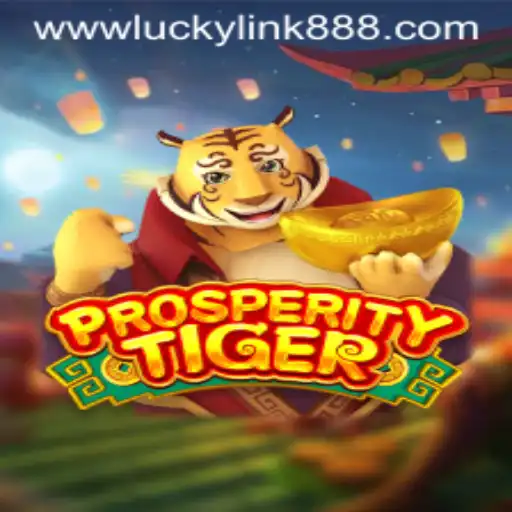 ProsperityTiger: The Game Redefining Luck with luckylink888