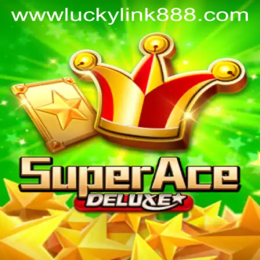 Exploring the Thrills of SuperAceDeluxe: A Game Fueled by luckylink888